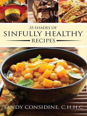 cover image of 35 Shades of Sinfully Healthy Recipes